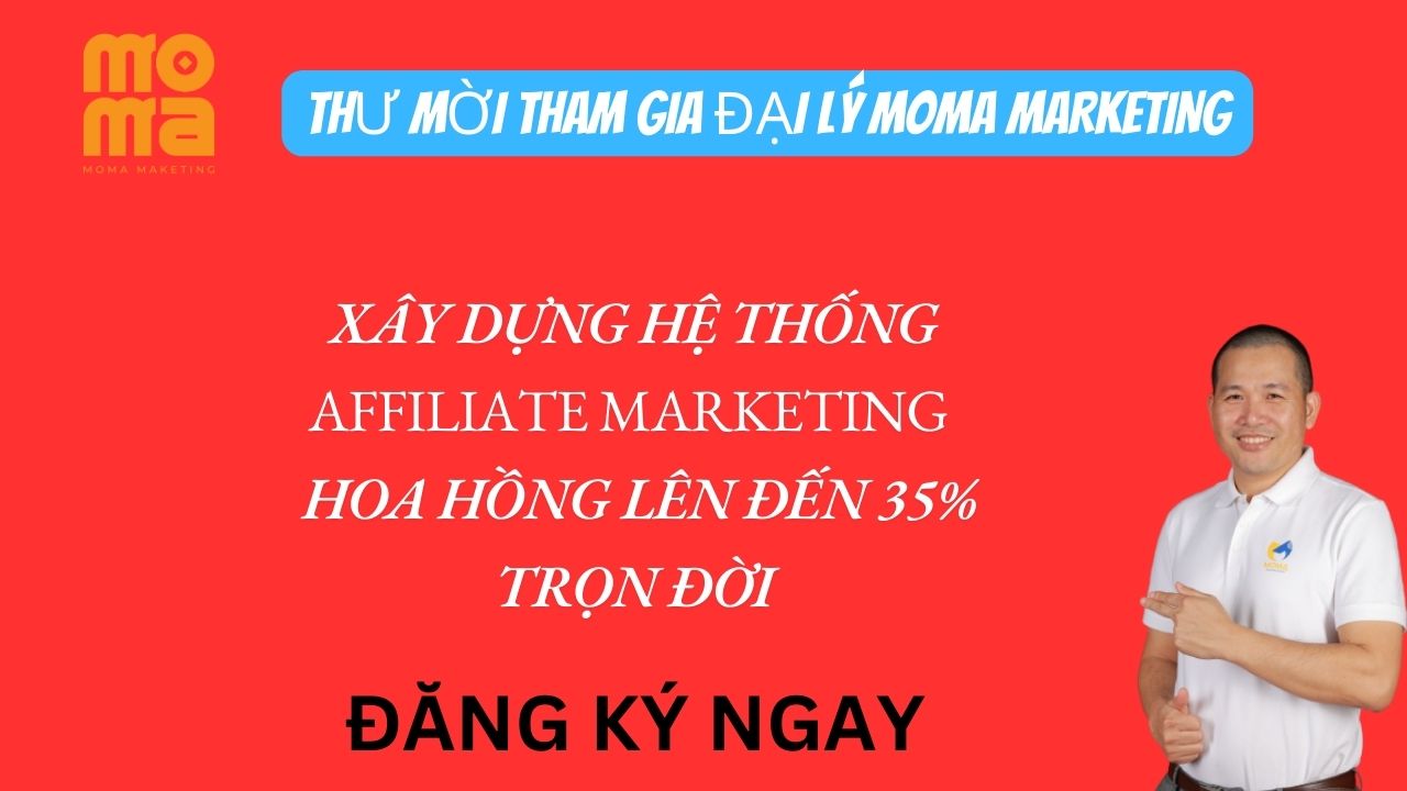 THƯ MỜI THAM GIA ĐẠI LÝ MOMA MARKETING 